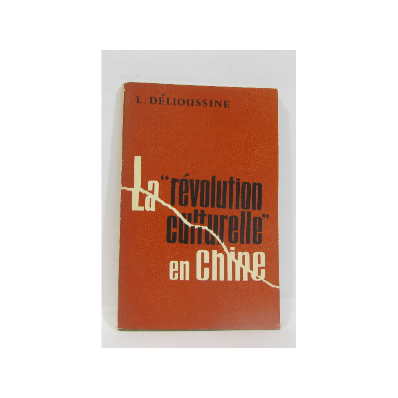 La "révolution culturelle" en chine