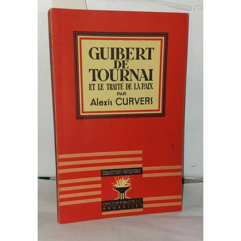 Guibert de Tournai et le traité de la paix