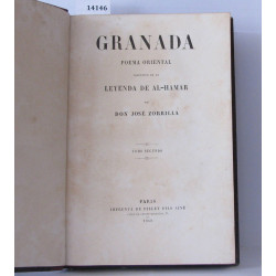 Granada poema oriental precedido de la Leyenda de Al-Hamar ( Tomo...