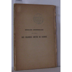 Règles générales pour l'emploi des grandes unités de guerre