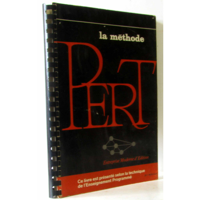 La méthode PERT - federal electric corporation (2e édition)