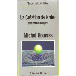 La Création de la vie : De la matière à l'esprit