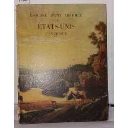Esquisse d'une Histoire des Etats-Unis d'Amérique