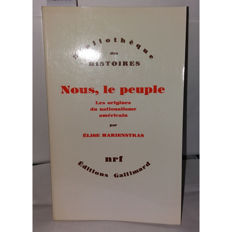 Nous le peuple: Les origines du nationalisme américain