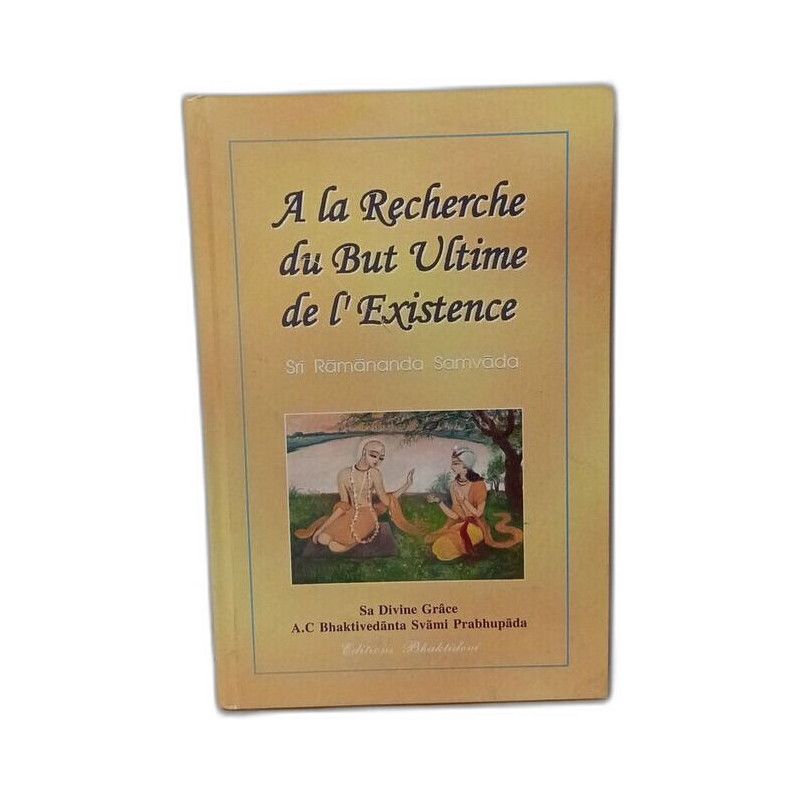 A la Recherche du But Ultime de L'Existence