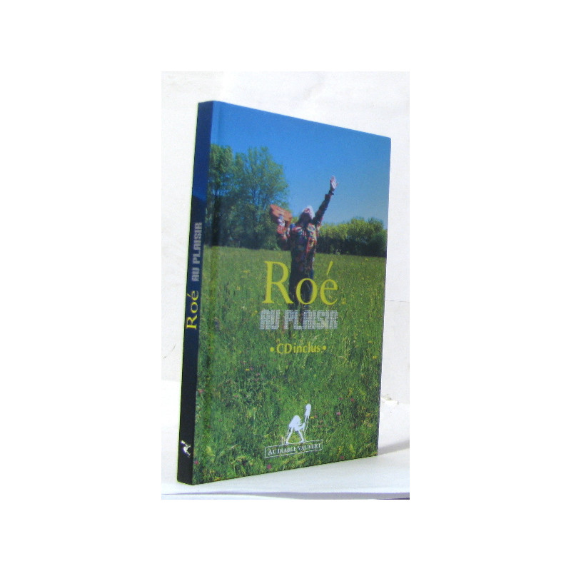 Roé au plaisir - CD inclus