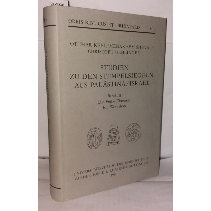 Studien zu den stempemsiegeln aus palästina/israel Band 3 Die...