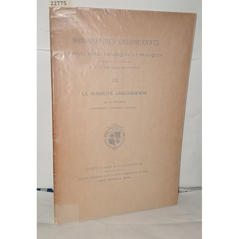 Monographies grégoriennes simples notes théoriques et pratiques du...