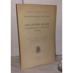 Les lettres belges d'expression française 1830-1930 - Exposition...