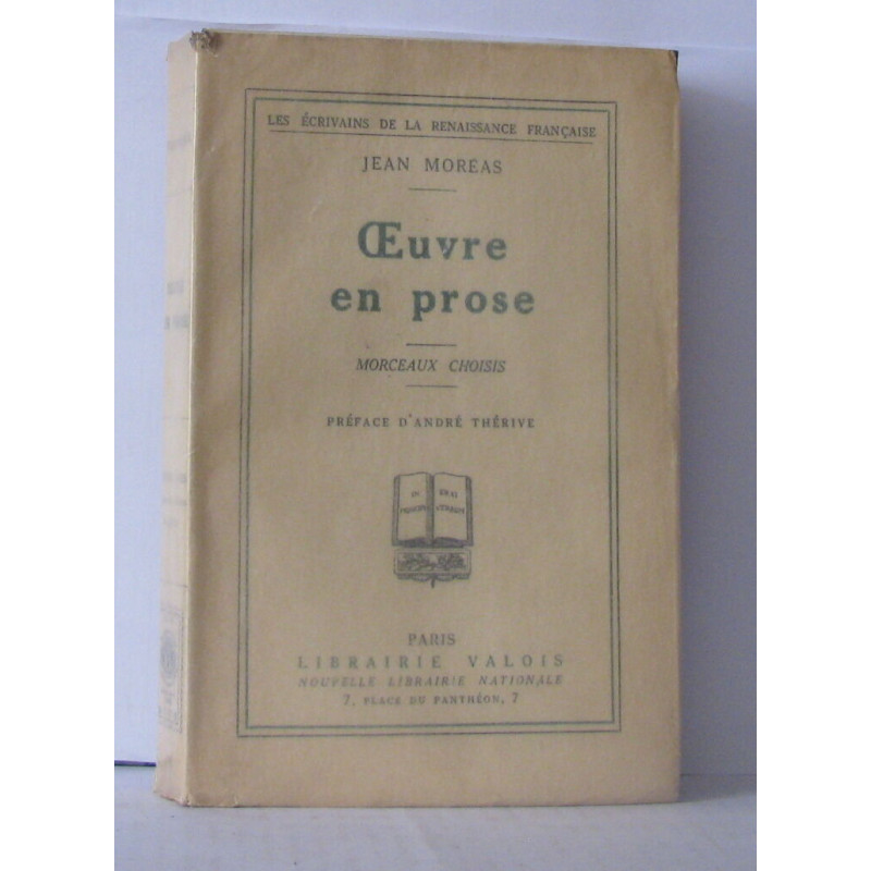 Oeuvre en prose - morceaux choisis