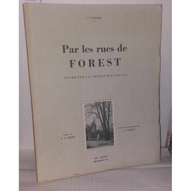 Par les rues de Forest étude sur la toponymie locale
