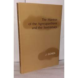 The Mantras of the Agnyupasthana and the Sautramani...