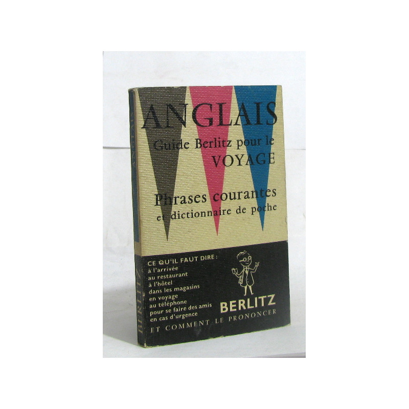 Anglais guide berlitz pour le voyage phrases courantes et...