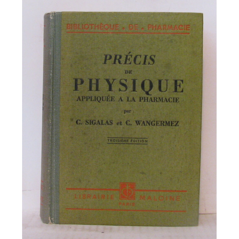 Précis de physique appliquée a la pharmacie troisième édition ( 1939 )