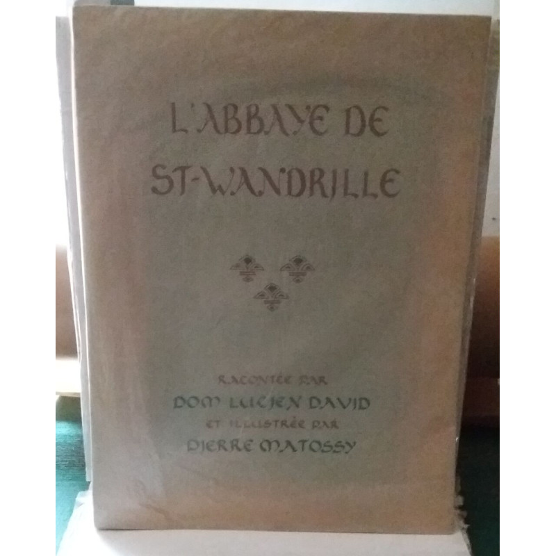L'Abbaye de St-Wandrille