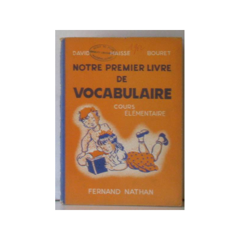 Notre premier livre de vocabulaire cours élémentaire