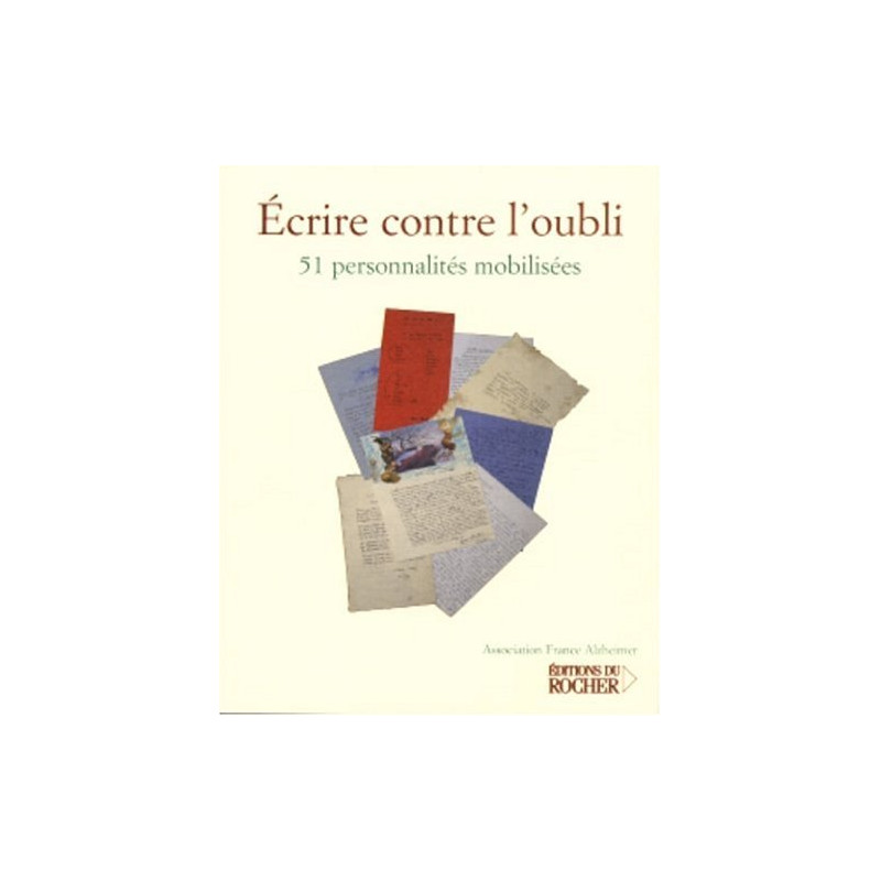 Ecrire contre l'oubli : 51 personnalités mobilisées pour...