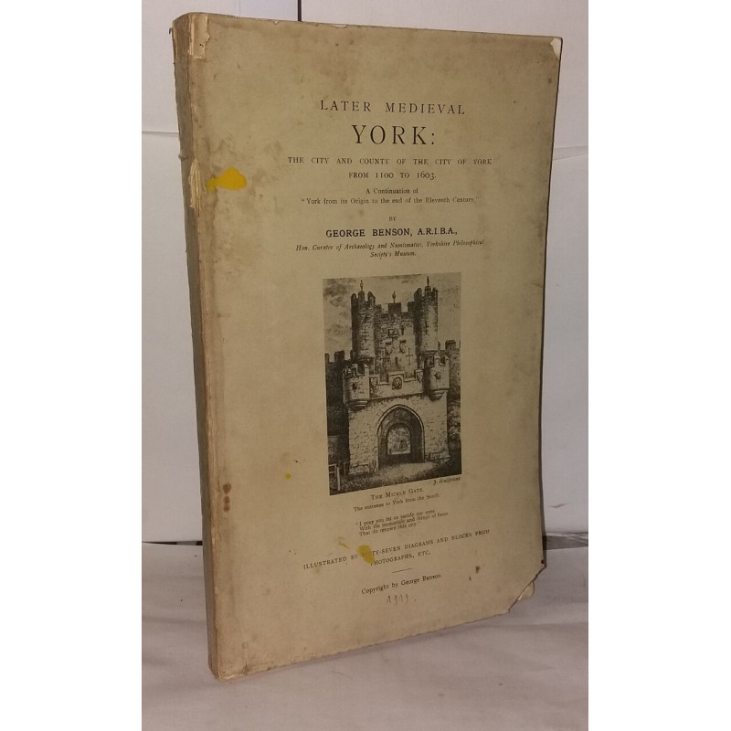 Later Medieval York : The city and county of the city of York from...