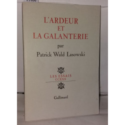 L'ardeur et la galanterie
