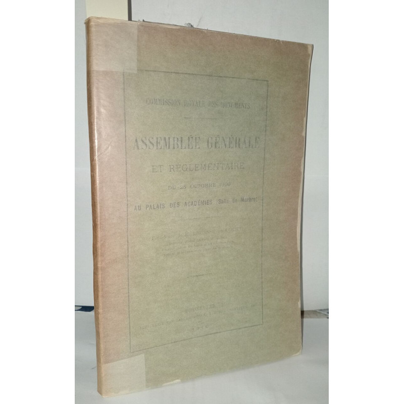 Assemblée générale et reglementaire du 25 octobre 1909 au palais...