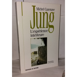 Jung l'expérience intérieure