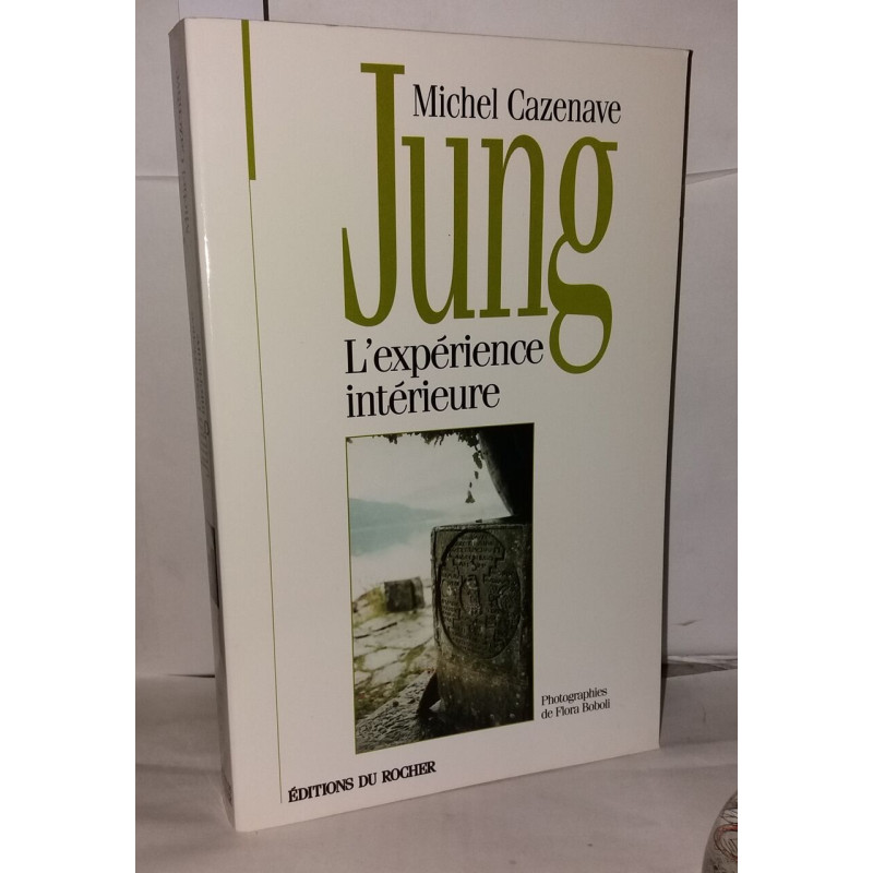 Jung l'expérience intérieure