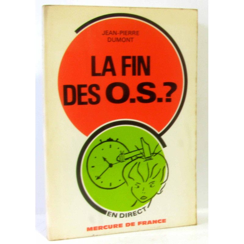 La fin des O.S