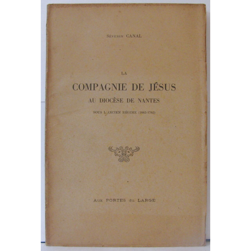 La Compagnie de Jésus au diocèse de Nantes sous l'ancien régime...