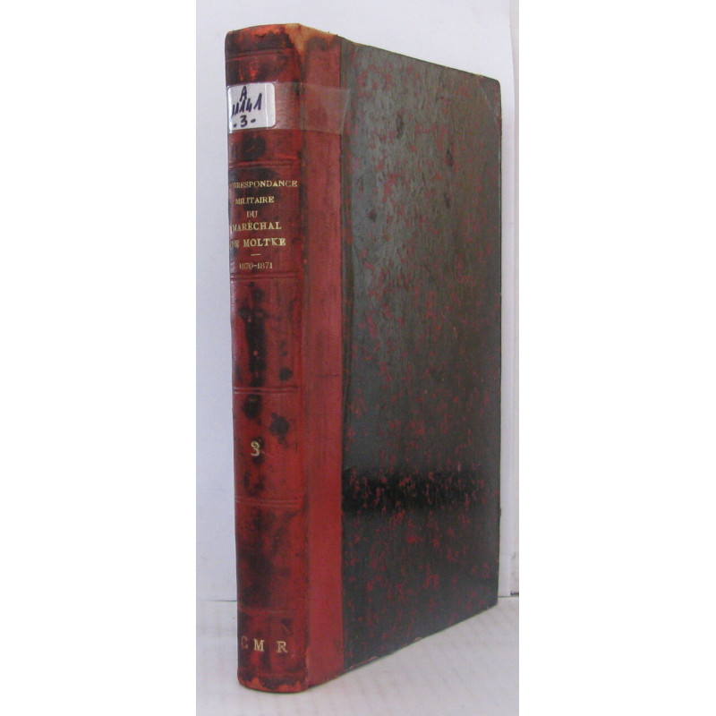 Correspondance militaire du maréchal de moltke -3ème Volume ,...
