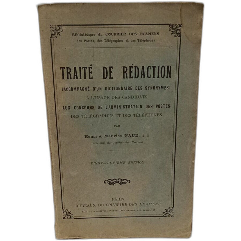 Traité de rédaction (Accompagne d'un Dictionnaire des Synonymes) A...
