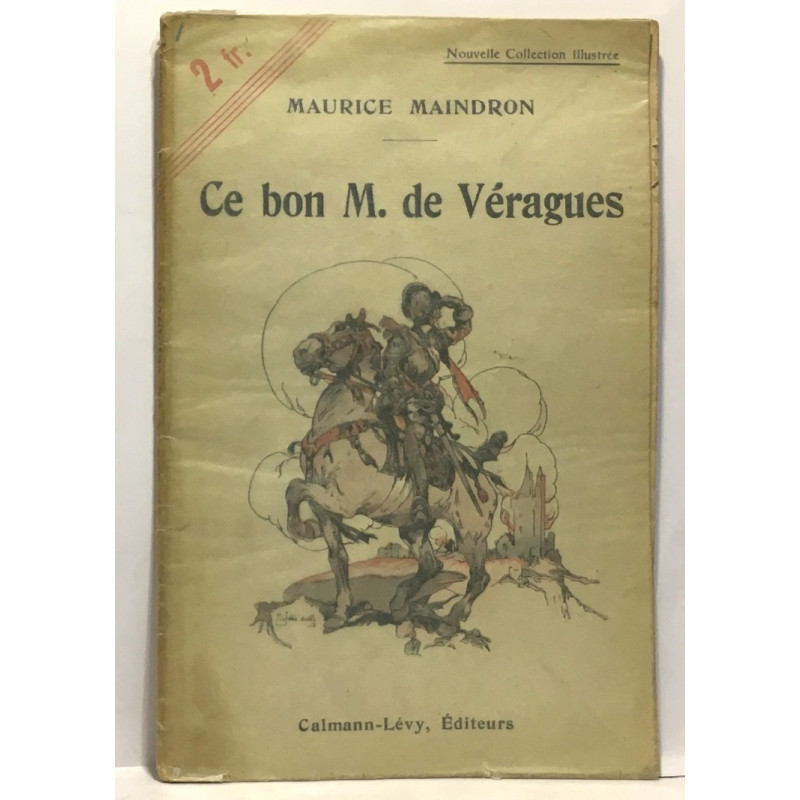 ce bon M. de Véragues