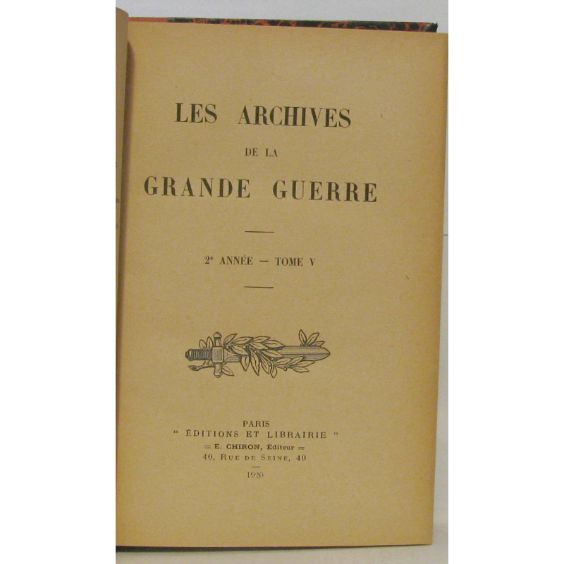 Les Archives de la Grande Guerre - 2ème année Tome 5
