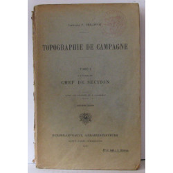 Topographie de campagne tome 1, a l'usage du chef de section tome...