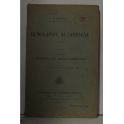 Topographie de campagne tome 1, a l'usage du chef de section tome...