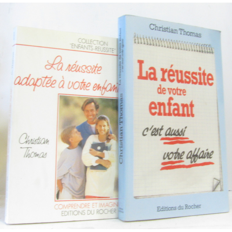 La réussite adaptée à votre enfant - La réussite de votre enfant...