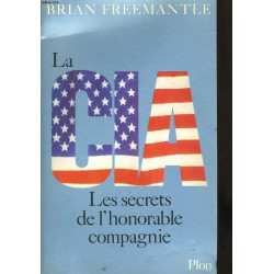 La C.I.A. : Les secrets de l'honorable compagnie