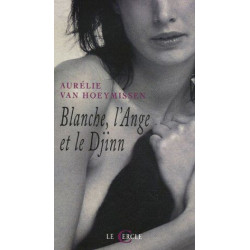 Blanche l'Ange et le Djinn