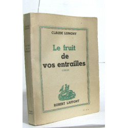Le fruit de vos entrailles