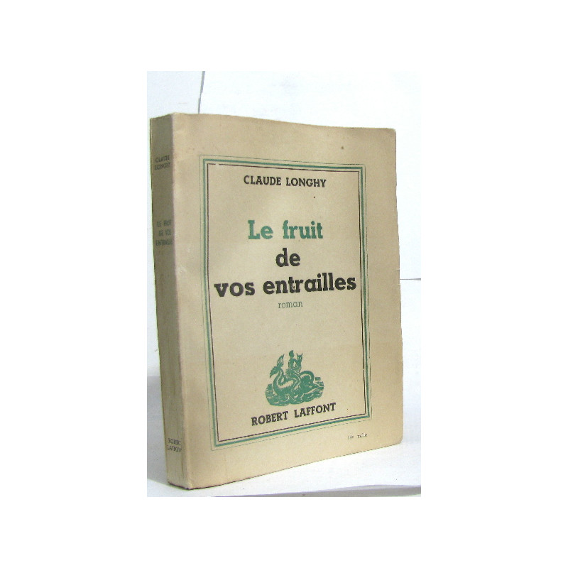 Le fruit de vos entrailles