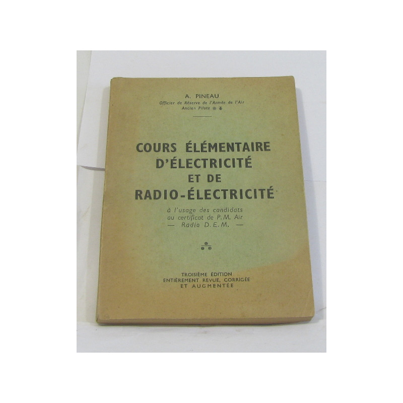 Cours élémentaire d'électricité et de radio-électricité