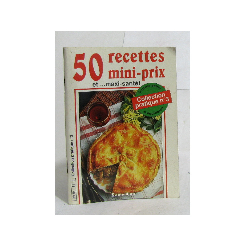 50 recettes mini-prix et ...maxi santé
