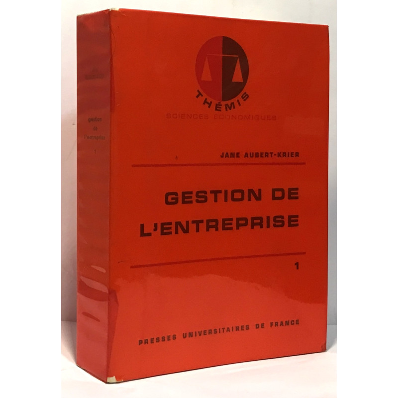 Gestion de l'entreprise - tome 1 structure et organisation