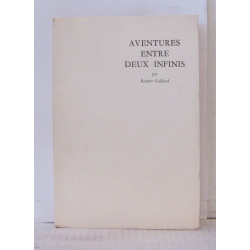 Aventures entre deux infinis