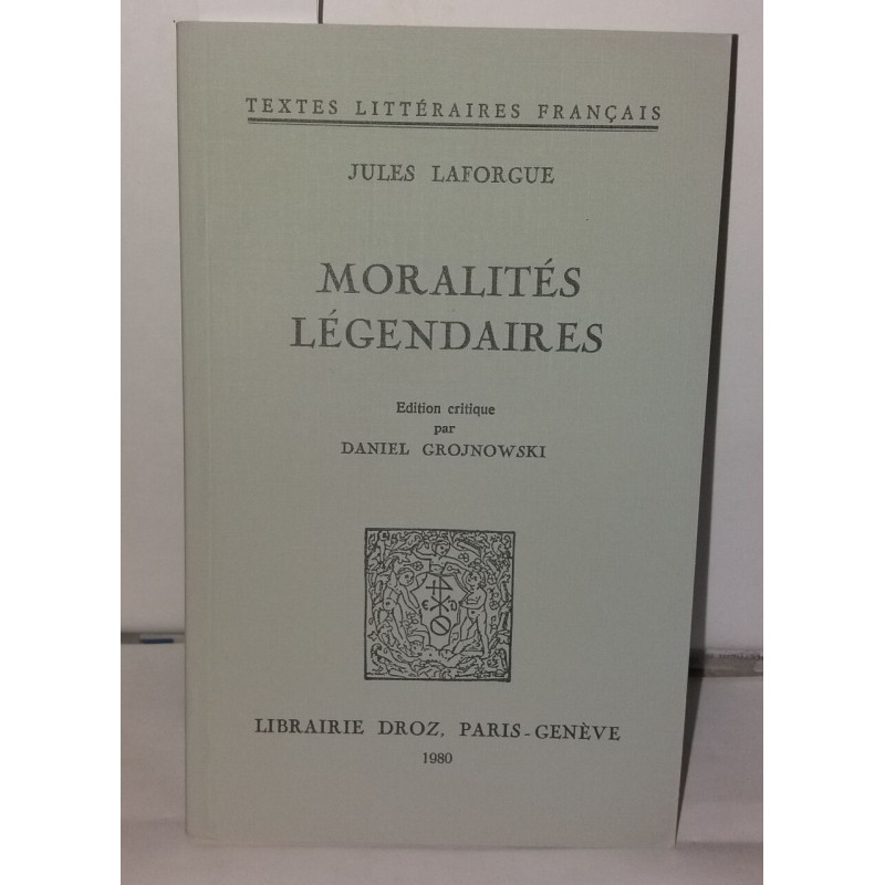 Moralités légendaires