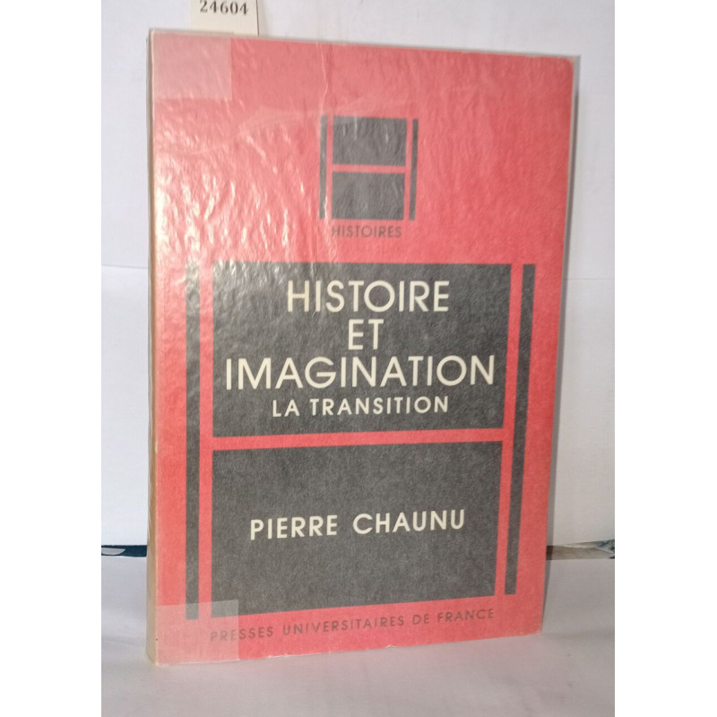 Histoire et imagination la transition