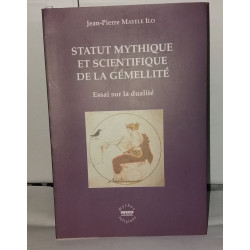Statut mythique et scientifique de la gémellité