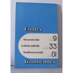 Études Gaulliennes Numéro 33 , Université d'été la Baule Juillet...
