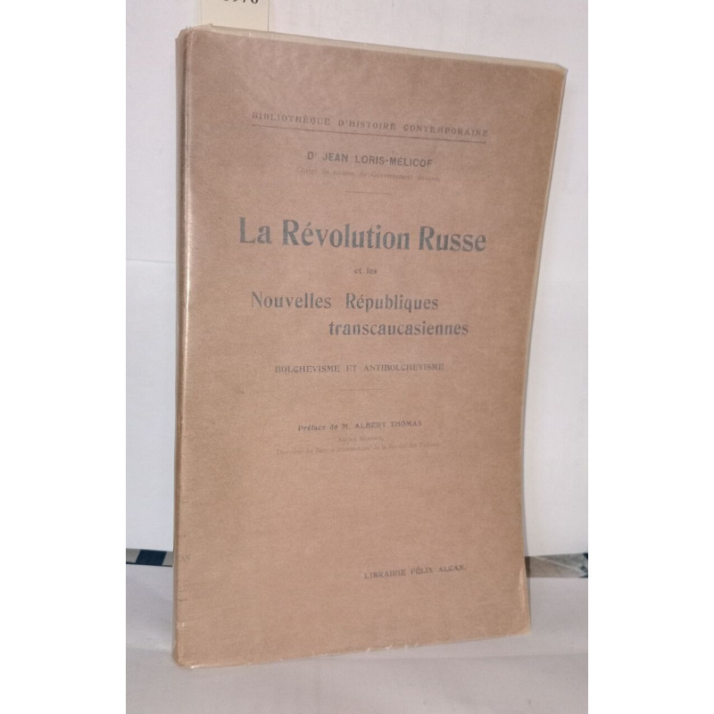 La révolution russe et les nouvelles républiques...