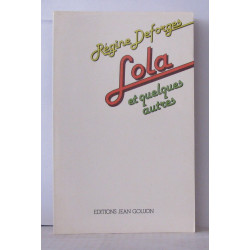 Lola et quelques autres