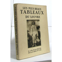 Les plus beaux tableaux du louvre avec 246 gravures
